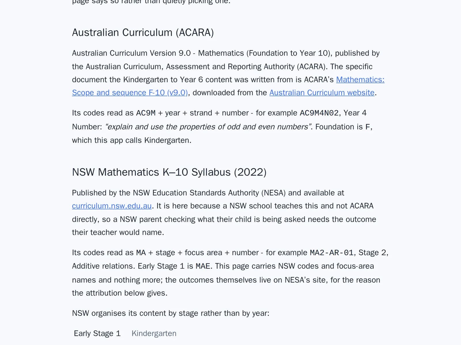 The Curriculum sources page, scrolled to show both syllabuses. An "Australian Curriculum (ACARA)" section names Version 9.0 Mathematics Foundation to Year 10, links the scope and sequence document, and explains that its codes read as AC9M plus year, strand and number, quoting AC9M4N02 in full. Below it a "NSW Mathematics K-10 Syllabus (2022)" section names NESA, explains that its codes read as MA plus stage, focus area and number, states that the page carries codes and focus-area names and nothing more, and begins a list mapping Early Stage 1 to Kindergarten.