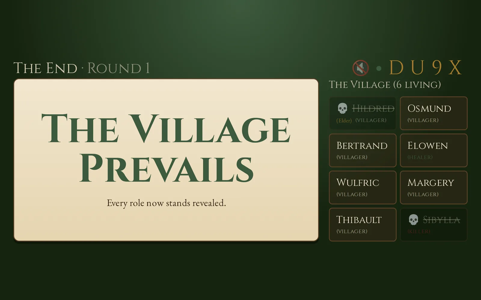 The spectator screen at the end of the same game, tinted green and reading "The Village Prevails" with the line "Every role now stands revealed". The roster now prints each player's role, two names struck through with a skull, one of them labelled killer. Sample data.